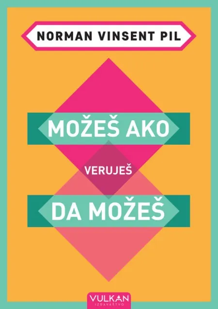Norman Vinsent Pil Možeš ako veruješ da možeš V ( 25383 )