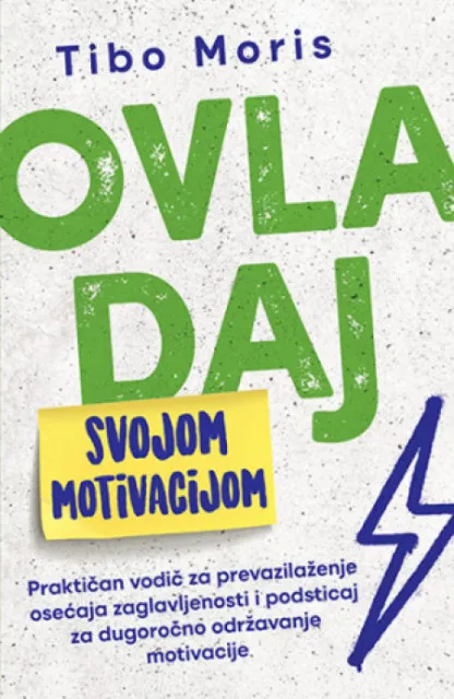 Ovladaj svojom motivacijom - Tibo Moris ( 11670 )