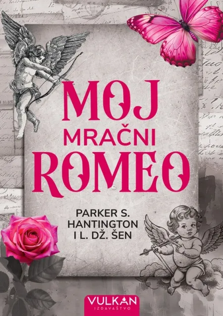 Parker S. Hantington i L. Dž. Šen Moj mračni Romeo ( 29532 )