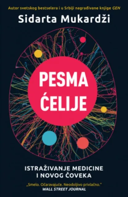 Pesma ćelije - Sidarta Mukardži ( 13805 )
