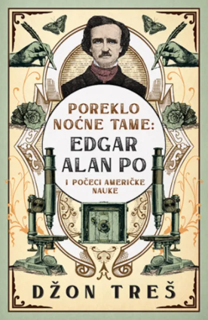 Poreklo noćne tame : Edgar Alan Po - Džon Treš ( 11669 )