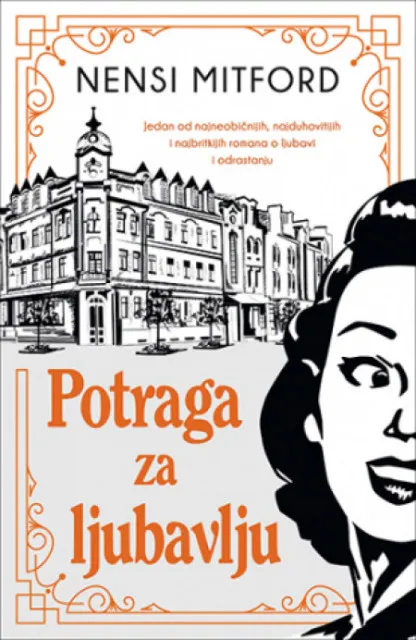 Potraga za ljubavlju - Nensi Mitford ( 11722 )
