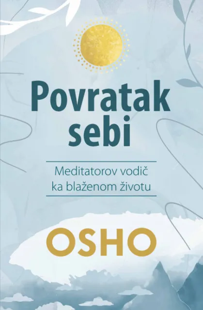 Povratak sebi - OSHO ( H0094 )