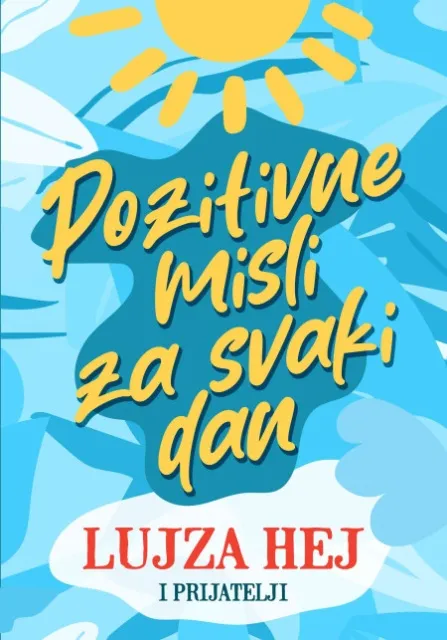 Pozitivne misli za svaki dan ( H0237 )