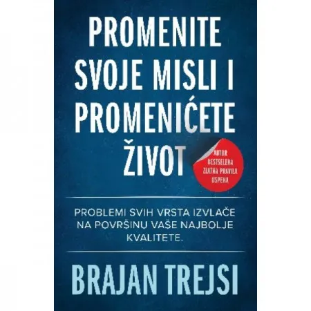 Promenite svoje misli i promenićete život ( H0107 )