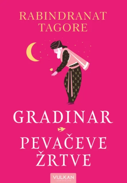 Rabindranat Tagore Gradinar / Pevačeve žrtve TP ( 28883 )