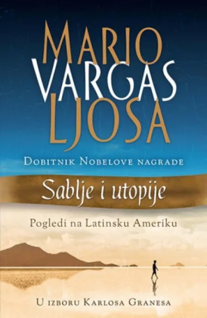 Sablje i utopije - Mario Vargas Ljosa ( 10289 )
