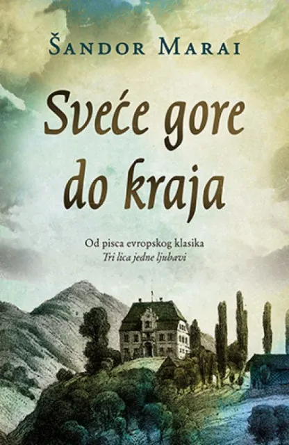 Sveće gore do kraja - Šandor Marai ( 10373 )