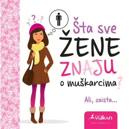 Šta sve žene znaju o muškarcima V ( 24123 )