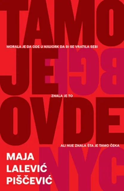 TAMO JE OVDE - Maja Lalević Piščević ( 9860 )