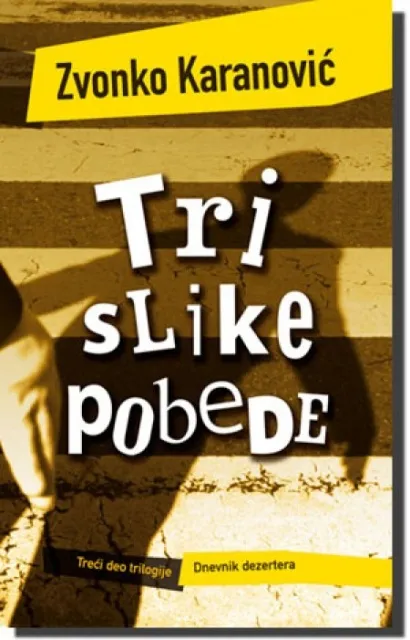 TRI SLIKE POBEDE - Zvonko Karanović ( 3665 )