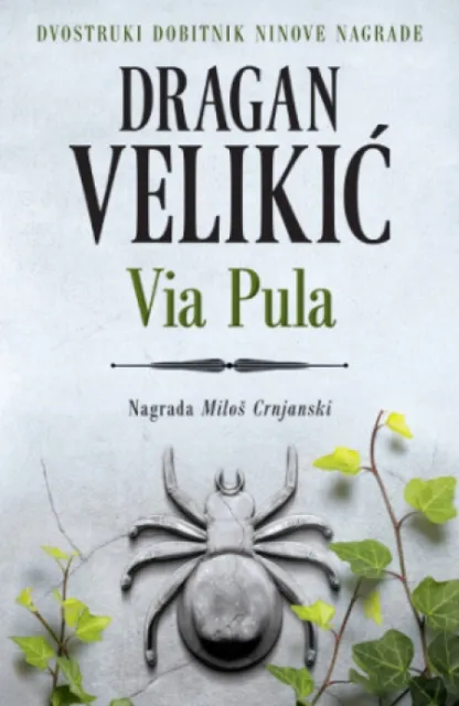 Via Pula - Dragan Velikić ( 12728 )