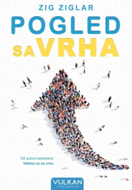 Zig Ziglar Pogled sa vrha ( 25469 )