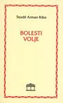 BOLESTI VOLJE