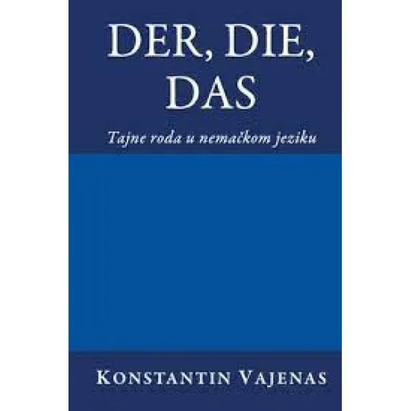 DER DIE DAS