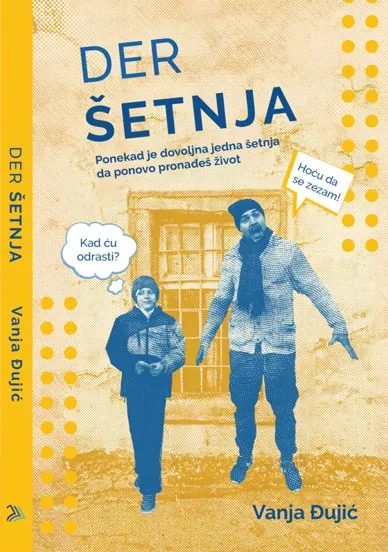 DER ŠETNJA - Vanja Đujić
