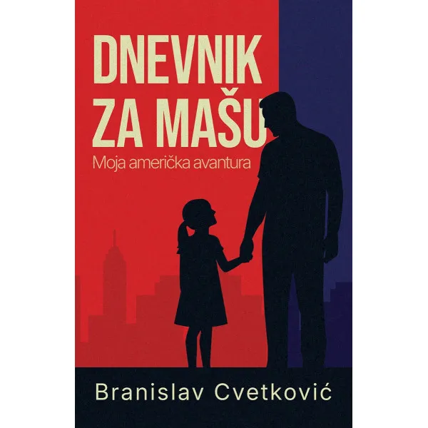DNEVNIK ZA MAŠU Moja američka avantura