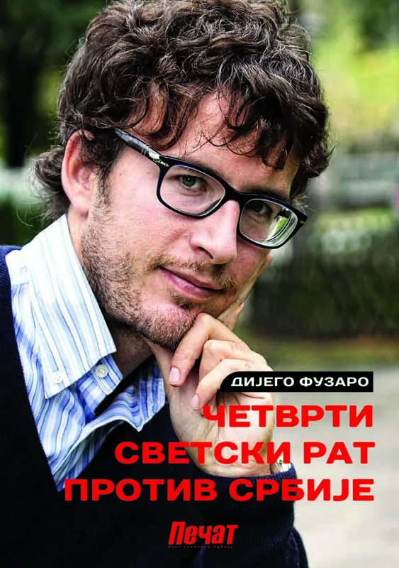 ČETVRTI SVETSKI RAT PROTIV SRBIJE - Dijego Fuzaro