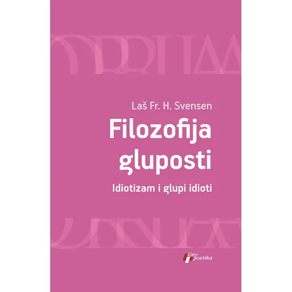 FILOZOFIJA GLUPOSTI