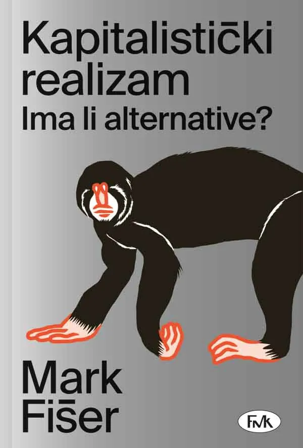 KAPITALISTIČKI REALIZAM, 2. izdanje - Mark Fišer
