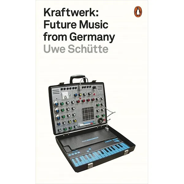 KRAFTWERK Future Music from Germany