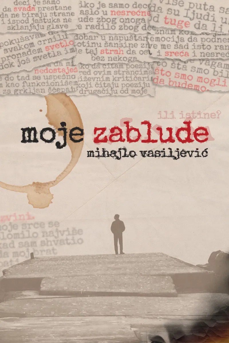 MOJE ZABLUDE - Mihajlo Vasiljević