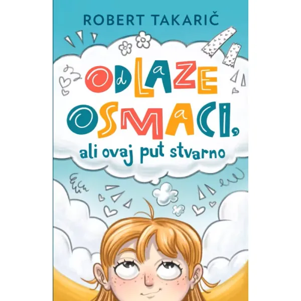 ODLAZE OSMACI, ALI OVAJ PUT STVARNO