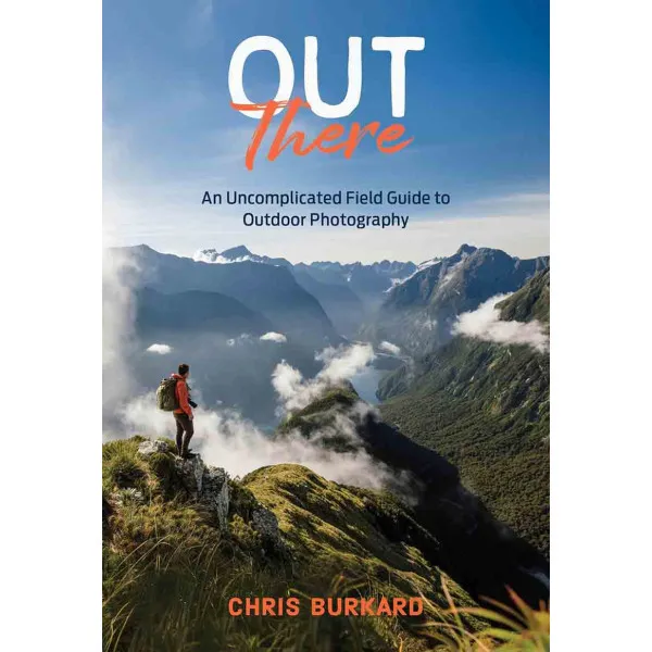 OUT THERE Field Guide to Outdoor Photography