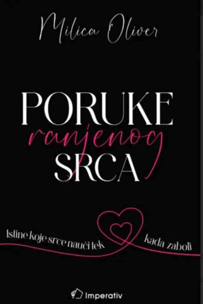 PORUKE RANJENOG SRCA - Milica Oliver