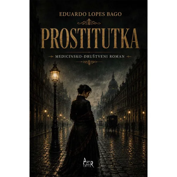PROSTITUTKA: MEDICINSKO-DRUŠTVENI ROMAN
