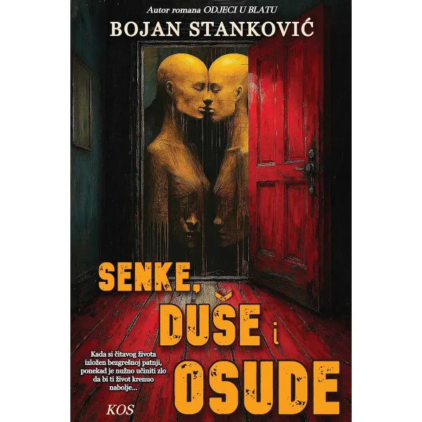 SENKE, DUŠE I OSUDE