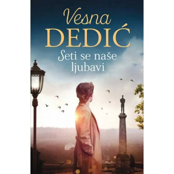 SETI SE NAŠE LJUBAVI