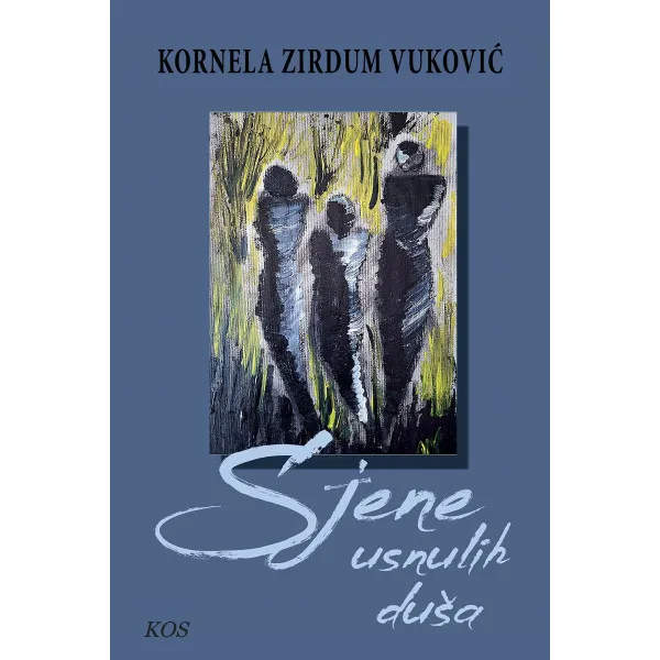 SJENE USNULIH DUŠA
