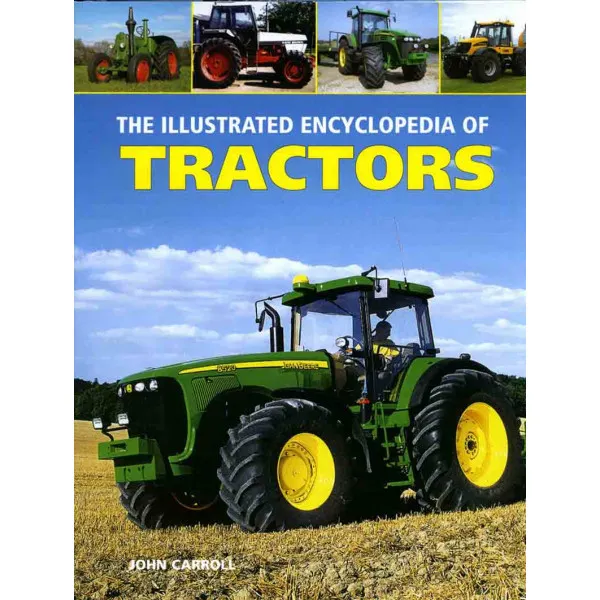 THE ILLUSTRATED ENCYCLOPEDIA OF TRACTORS