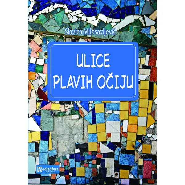 ULICE PLAVIH OČIJU