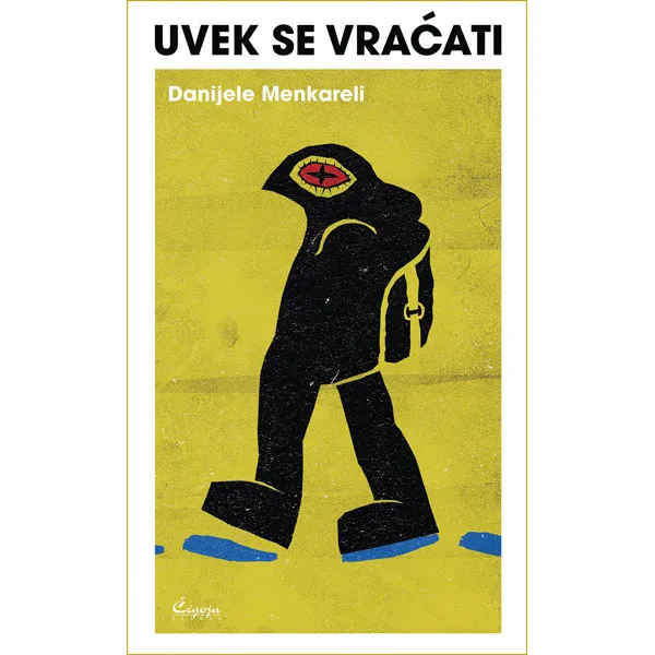 UVEK SE VRAĆATI