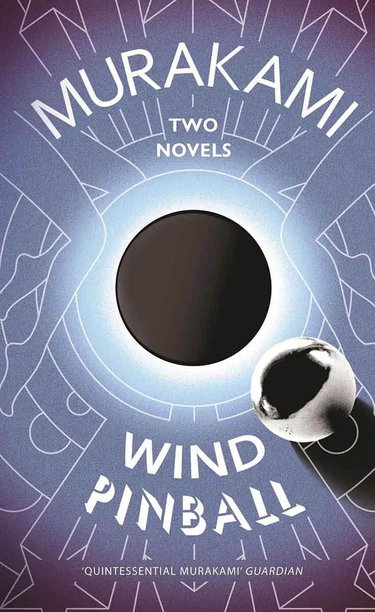 WIND, PINBALL Two Novels