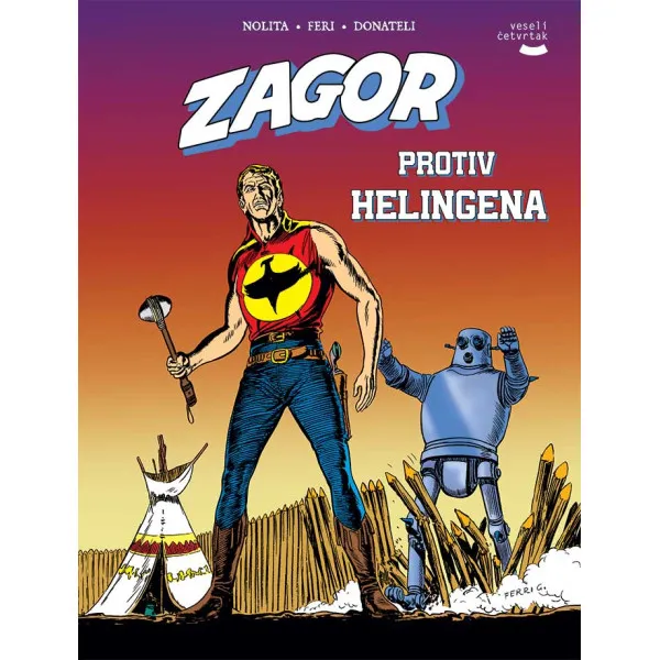 ZAGOR KNJIGA Zagor protiv Helingena - grupa autora