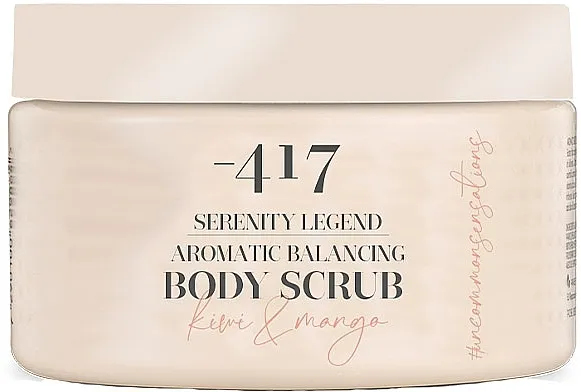 - 417 Serenity Legend Aromatic Balancing Body Scrub Kiwi And Mango Aromatični piling koji poboljšava ravnotežu kože tela Kivi i Mango