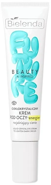 Bielenda Future Beauty Liquid Crystal Eye Cream To Lighten Dark Circles Tečni kristalni energizirajući krem za oči koji posvetljuje podočnjake