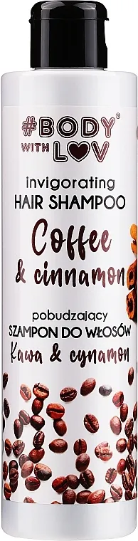 Body with Love Hair Shampoo Coffee And Cinnamon Šampon za kosu s ekstraktima kave i cimeta