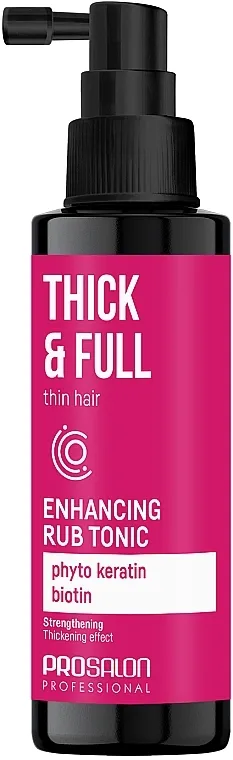 Prosalon Thick &amp; Full Enhancing Rub Tonic Učvršćujući tonik za utrljavanje za tanku i oslabljenu kosu