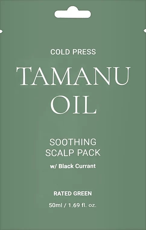 Rated Green Cold Press Tamanu Oil Soothing Scalp Pack (sachet) Umirujuća maska ​​za vlasište s tamanu uljem i crnim ribizlom