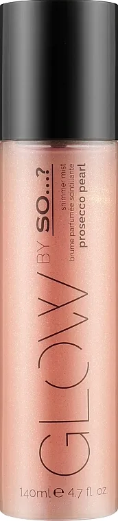 So…? Glow by So Shimmer Mist Prosecco Pearl Sjajna maglica za telo