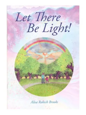 Let There Be Light! – Alisa Rakich Brooks